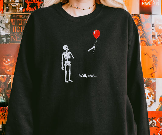Well, shit... | Pullover/Hoodie