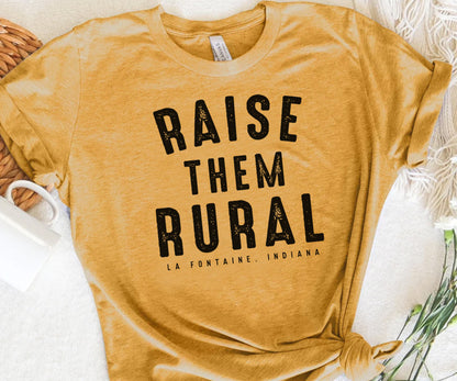 Raise Them Rural - La Fontaine | Adult Tee | 30% Donated To LAF Park Project