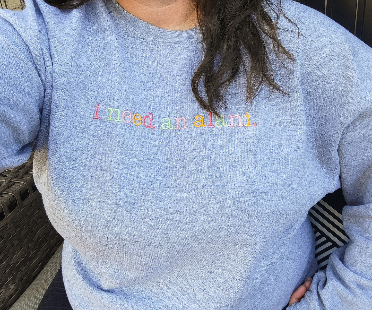 I Need An Alani | Embroidered Pullover